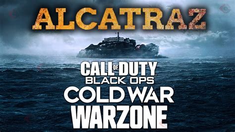 Le Retour De La Map Alcatraz Sur Warzone Black Ops Cold War Youtube