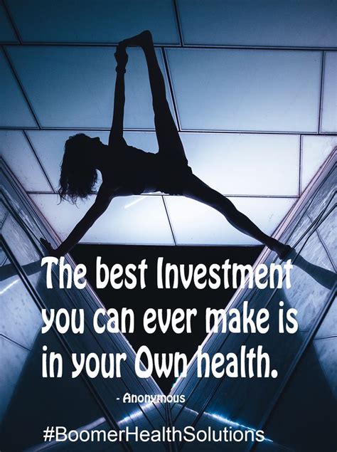 The Best Investment You Can Ever Make Is In Your Own Health Healthy