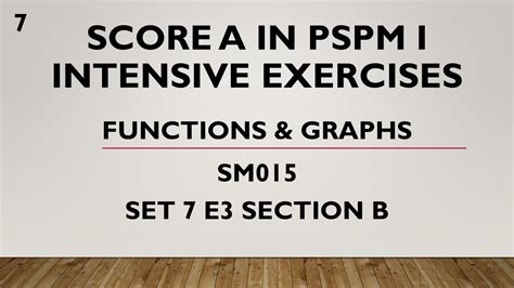 Score A In Pspm I Functions And Graphs Set7 E3 Section B Youtube