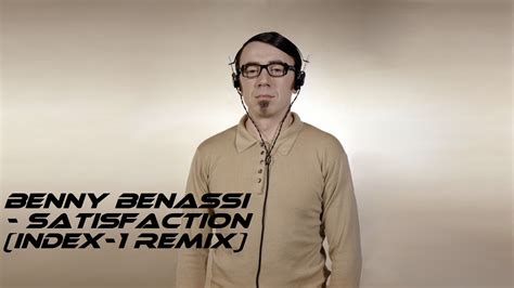 Benny Benassi Satisfaction Index 1 Remix Index 1