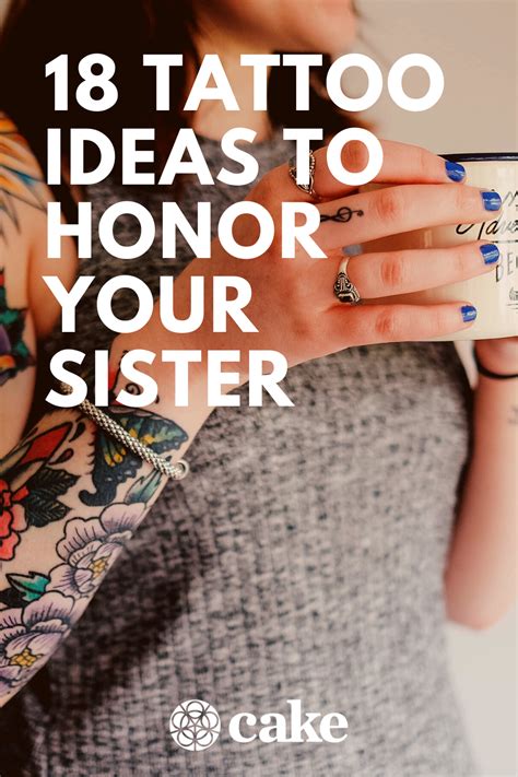 18 Tattoo Ideas To Honor Your Sister Sister Tattoo Designs Soul Sister Tattoos Unique Sister