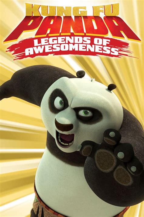 Kung Fu Panda Legends Of Awesomeness Alchetron The Free Social