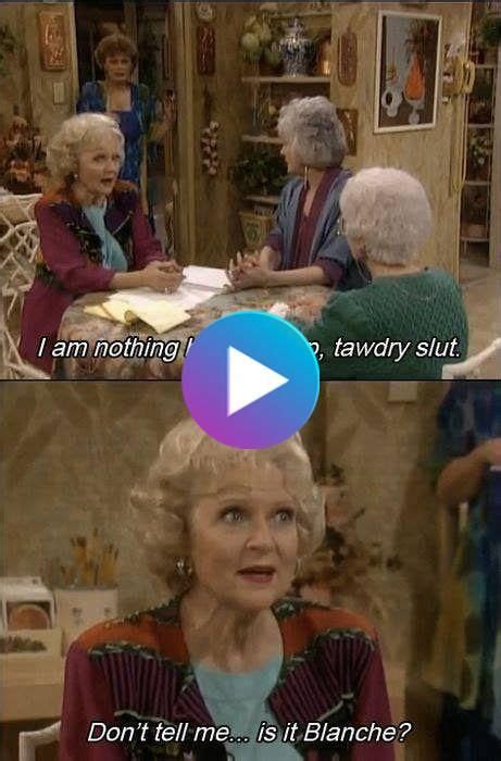 50 brilliant golden girls moments that are literally hysterical funny funny pictures