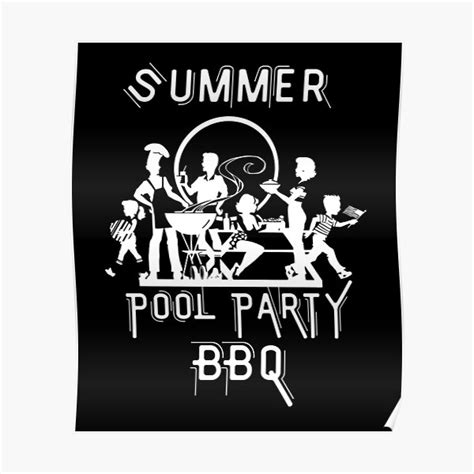 Summer Pool Party Bbq 2022 Poster For Sale By Angella29 Redbubble