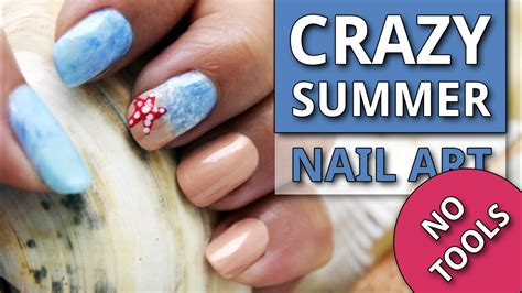 No Tools Crazy Summer ☼ Nail Art Tutorial Youtube