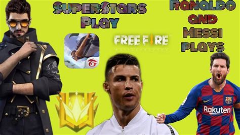 The reason for garena free fire's increasing popularity is it's compatibility with low end devices just as. || SuperStars like Ronaldo and Messi Plays || Free Fire ...