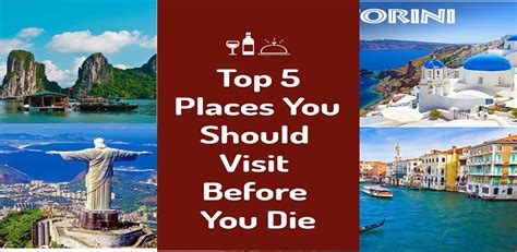 10 Places You Should See Before You
