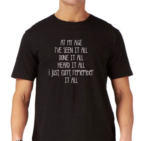 At My Age Funny Birthday T Shirt By Yeah Boo
