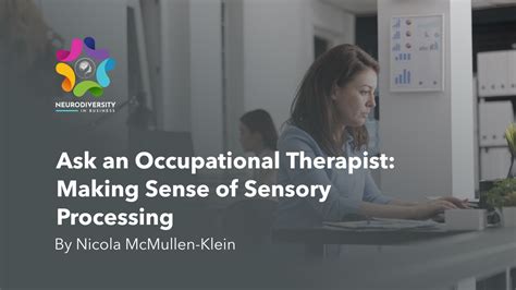 Ask An Occupational Therapist Making Sense Of Sensory Processing