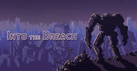 極度好評回合制戰略遊戲《into The Breach》windows、mac 版限時免費 流動日報