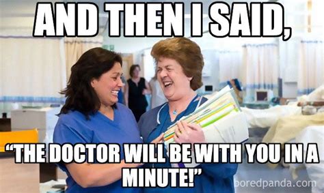 Two Women In Scrubs Talking To Each Other With The Caption And Then I
