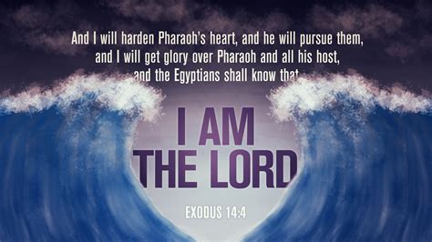 Bible Art Exodus 13 15 And I Will Harden Pharaohs Heart And He Will