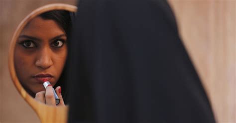 Lipstick Under My Burkha When Real Women Take Over Indian Screens