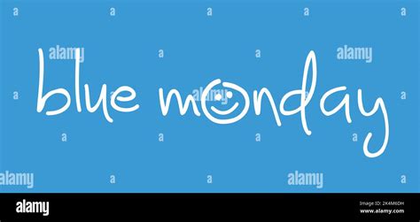 Slogan Happy Blue Monday With Smile Best Vector Slogans Stock Photo