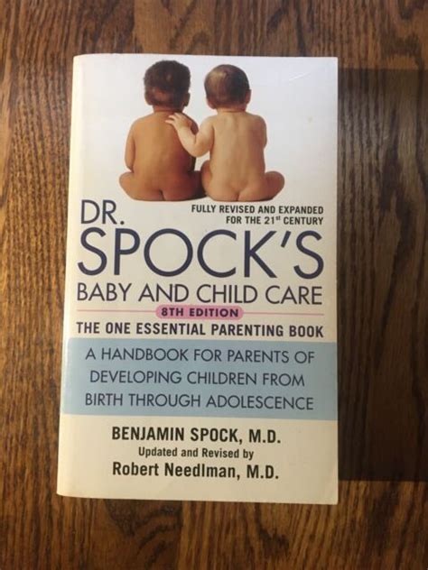 Dr Spocks Baby And Child Care 8th Edition By Benjamin Spock 2004
