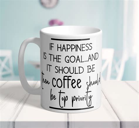 Coffee Mug With Quote Coffee Mug Inspirational T Etsy Mugs