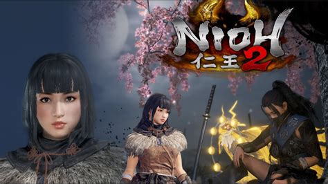 Detail Female Character Creation With Some Fights Nioh 2 Last Chance