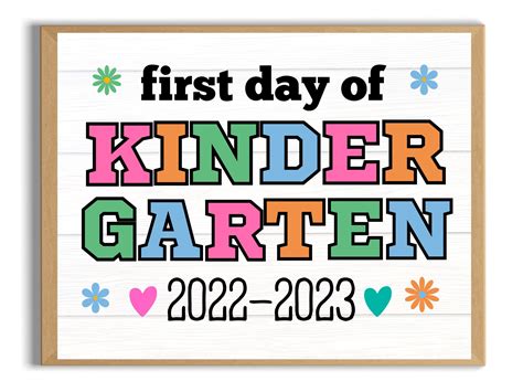 First Day Of Kindergarten Sign First Day Of School Sign Printable