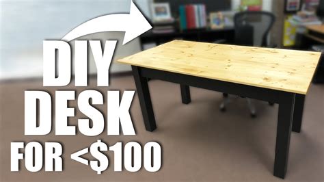 How To Build A Desk For Under 100 Youtube