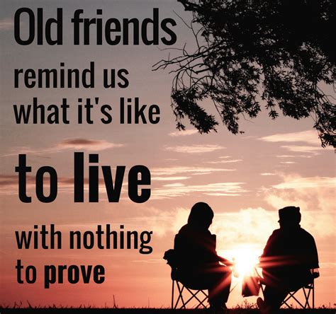 nice to see old friends quotes