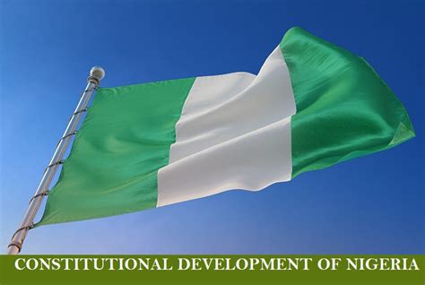 Nigerian Constitutional Development From 1914 Till Date All You Need