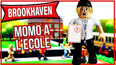 Momo Commence LÉcole Roblox Brookhaven Rp Youtube