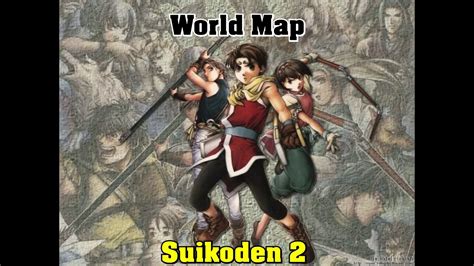 Suikoden 2 Ost World Map Youtube