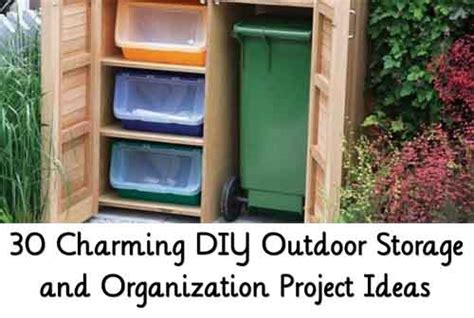 30 Charming Diy Outdoor Storage And Organization Project Ideas