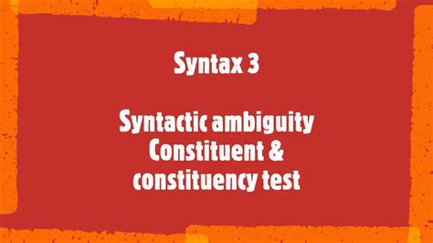 Syntactic Ambiguity Constituent And Constituency Test Youtube
