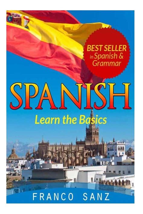 Spanish Learn The Basics By Franco Sanz English Paperback Book Free