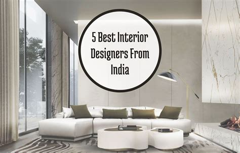Best Architects And Interior Designers In India Best Design Idea
