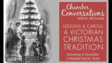 Lessons And Carols A Victorian Christmas Tradition Youtube