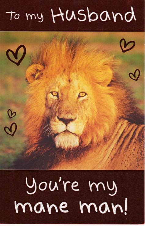 Americans expect to spend an average of $142 on a valentine's day present for their significant other this year. To My Husband My Mane Man Lion Valentine's Day Card ...
