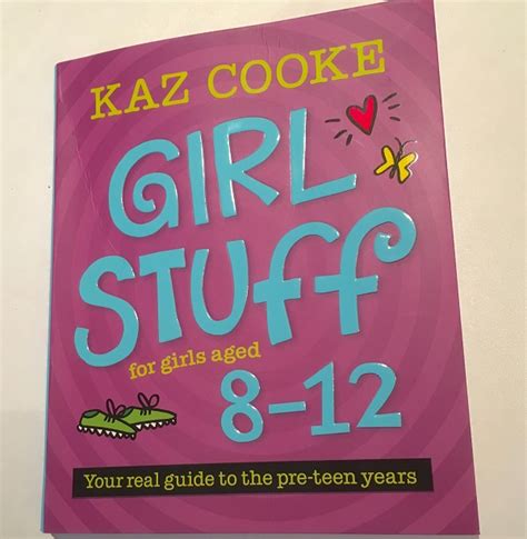 Girl Stuff 8 12 By Kaz Cooke T Grapevine Book Review