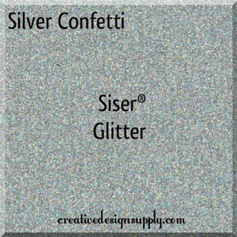 Silver Confetti Siser Glitter 20 Creative Design And Supply Llc