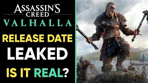 Assassin S Creed Valhalla Release Date Leaked Is It Real Youtube