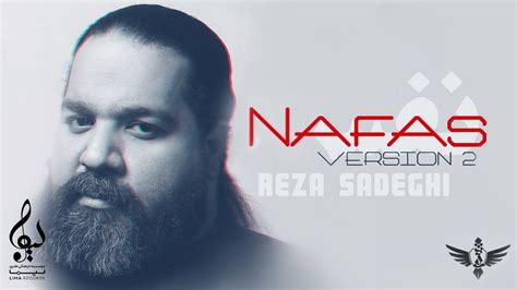 Reza Sadeghi Nafas New Version Official Track رضا صادقی نفس