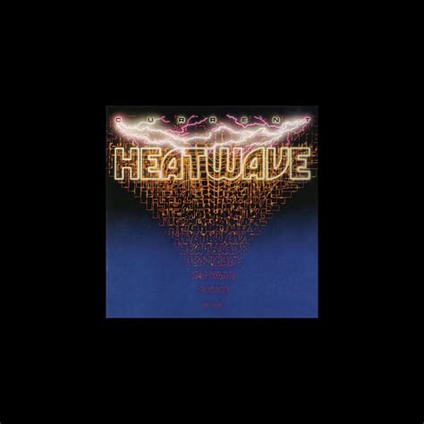 ‎current Expanded Edition Album By Heatwave Apple Music