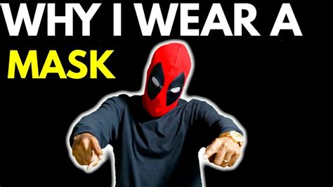 this is why i wear a mask youtube