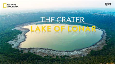 The Crater Lake Of Lonar India From Above हिन्दी National