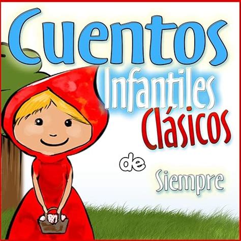Cuentos Infantiles Clásicos De Siempre By Cuadro Sonoro Childrens