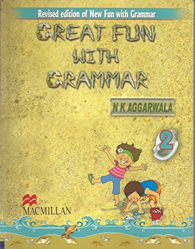 Great Fun With Grammar 2 N K Aggarwala Books