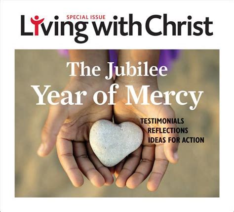 Living With Christ The Jubilee Year Of Mercy Bayard Faith Resources