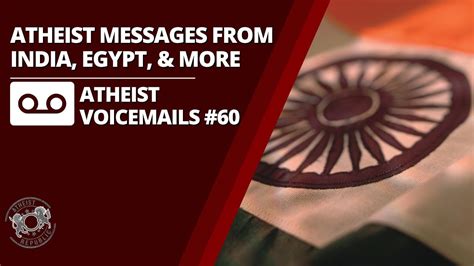 Atheist Messages From India Egypt And More Atheist Voicemails 60 Youtube