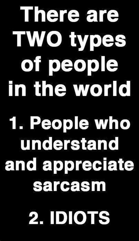 Top 30 Most Funniest Sarcasm Quotes Quotes And Humor