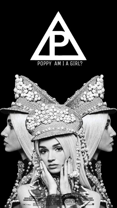 Poppy Am I A Girl Poster Poppies Im Poppy Poppy Singer
