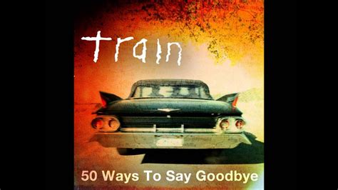 Train 50 Ways To Say Goodbye Marching Band Arrangement Youtube