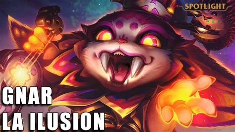 La Ilusion Gnar League Of Legends Completo Youtube