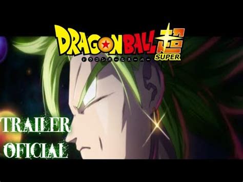 Check spelling or type a new query. Trailer de Dragon Ball Z: The Real 4D - Broly Dios La Pelicula 2017 - YouTube