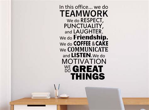 2 In This Office We Do Teamwork We Do Respect Punctuality And
